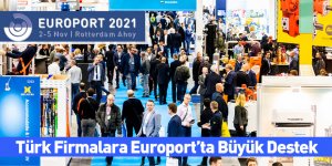 Türk Firmalara Europort’ta Büyük Destek