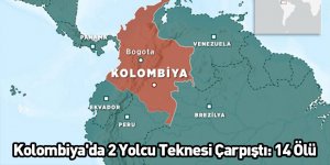 Kolombiya'da 2 Yolcu Teknesi Çarpıştı: 14 Ölü