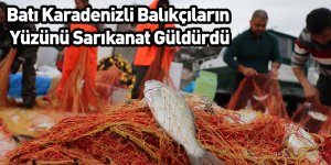 Batı Karadenizli Balıkçıların Yüzünü Sarıkanat Güldürdü
