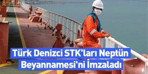 Türk Denizci STK'ları Neptün Beyannamesi'ni İmzaladı