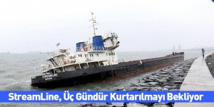 StreamLine, Üç Gündür Kurtarılmayı Bekliyor