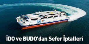 İDO ve BUDO'dan Sefer İptalleri