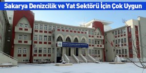 Sakarya Denizcilik ve Yat Sektörü İçin Çok Uygun