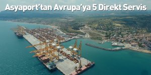 Asyaport’tan Avrupa’ya 5 Direkt Servis