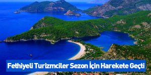 Fethiyeli Turizmciler Sezon İçin Harekete Geçti