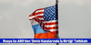 Rusya ile ABD'den 'Deniz Kazalarında İş Birliği' Tatbikatı