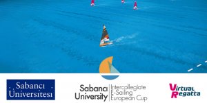 Avrupa’nın İlk Üniversiteler Arası  E-Sailing Şampiyonasına, Sabancı Üniversitesi Yelken ve Denizcilik Kulübü Ev Sahipliği Yapıyor