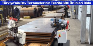 Türkiye'nin Dev Tersanelerinin Tercihi GBC Ürünleri Oldu