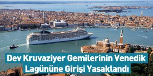 Dev Kruvaziyer Gemilerinin Venedik Lagününe Girişi Yasaklandı