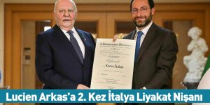 Lucien Arkas’a 2. Kez İtalya Liyakat Nişanı