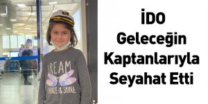 İDO Geleceğin Kaptanlarıyla Seyahat Etti