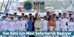 Van Gölü İçin Mavi Seferberlik Başlıyor
