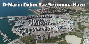 D-Marin Didim Yaz Sezonuna Hazır