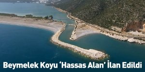 Beymelek Koyu ‘Hassas Alan’ İlan Edildi