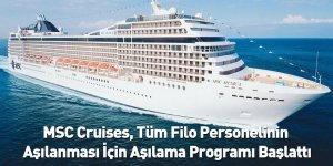 MSC Cruises, Tüm Filo Personelinin Aşılanması İçin Aşılama Programı Başlattı