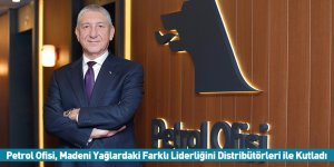 Petrol Ofisi, Madeni Yağlardaki Farklı Liderliğini Distribütörleri ile Kutladı