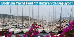 Bodrum Yacht Fest 17 Haziran'da Başlıyor!