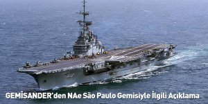 GEMİSANDER’den NAe São Paulo Gemisiyle İlgili Açıklama