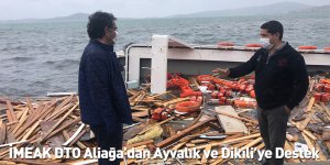 İMEAK DTO Aliağa’dan Ayvalık Ve Dikili’ye Destek