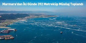 Marmara'dan İki Günde 392 Metreküp Müsilaj Toplandı
