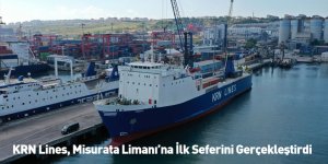 KRN Lines, Misurata Limanı’na İlk Seferini Gerçekleştirdi
