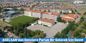 ASELSAN’dan Gençlere Parlak Bir Gelecek İçin Davet
