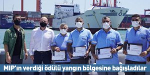 MIP’ın verdiği ödülü yangın bölgesine bağışladılar