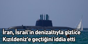 İran İsrail'in denizaltıyla gizlice Kızıldeniz'e geçtiğini iddia etti