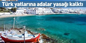 Türk yatlarına adalar yasağı kalktı