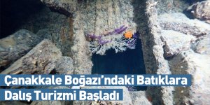 Çanakkale Boğazı’ndaki Batıklara Dalış Turizmi Başladı