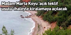 Madam Marta Koyu 'açık teklif usulü' ihaleyle kiralamaya açılacak