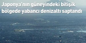 Japonya'nın güneyindeki bitişik bölgede yabancı denizaltı saptandı