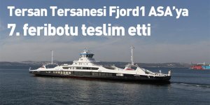 Tersan Tersanesi Fjord1 ASA’ya 7. feribotu teslim etti