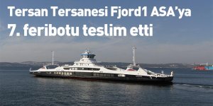 Tersan Tersanesi Fjord1 ASA’ya 7. feribotu teslim etti