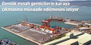 Bursa Gemlik esnafı gemicilerin karaya çıkmasına müsaade edilmesini istiyor
