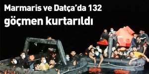 Marmaris ve Datça’da 132 göçmen kurtarıldı