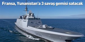 Fransa, Yunanistan'a 3 savaş gemisi satacak