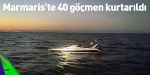 Marmaris’te 40 göçmen kurtarıldı