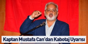 Kaptan Mustafa Can’dan Kabotaj Uyarısı