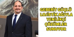 Geberit güçlü lojistik ağıyla yenilikçi çözümler sunuyor