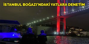 İstanbul Boğazı’ndaki yatlara denetim