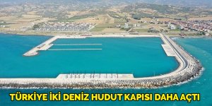 Türkiye iki deniz hudut kapısı daha açtı