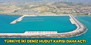 Türkiye iki deniz hudut kapısı daha açtı