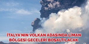 İtalya'nın Volkan adasında liman bölgesi geceleri boşaltılacak