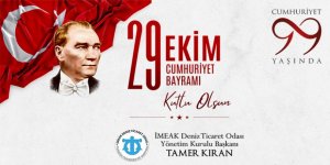 İMEAK DTO Başkanı Tamer Kıran'dan 29 Ekim Mesajı