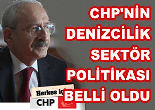 CHP: Denizcilik devlet politikası olacak