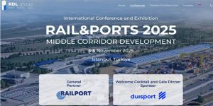 Rail&Ports 2025’te “Orta Koridor”un Geleceği Konuşulacak