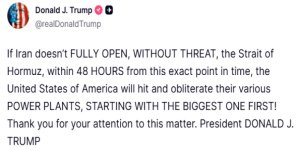 Trump, Hürmüz Boğazı’nı Açması İçin İran’a 48 Saat Süre Verdi