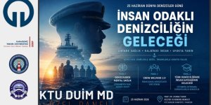 KTÜ DUİM Mezunlar Derneği, Dünya Denizciler Günü’nde İnsan Odaklı Denizciliği Masaya Yatıracak