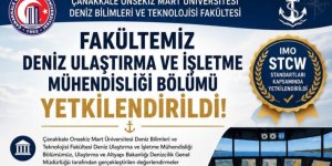 ÇOMÜ Denizcilik Eğitimi Alanında Yetkilendirildi